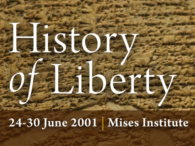 History of Liberty Seminar 2001